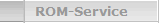 ROM-Service